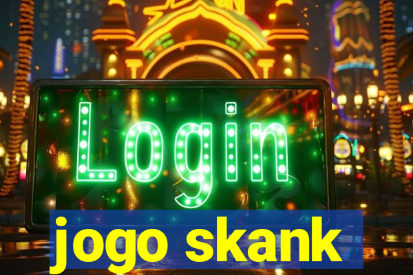 jogo skank